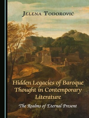 cover image of Hidden Legacies of Baroque Thought in Contemporary Literature